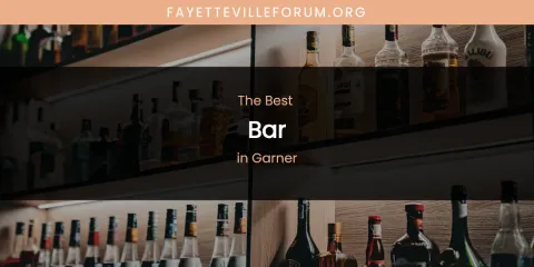 The Absolute Best Bar in Garner