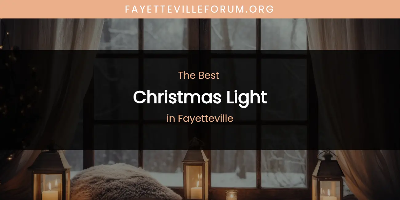 The Absolute Best Christmas Light in Fayetteville featured
