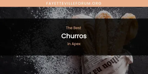 The Absolute Best Churros in Apex