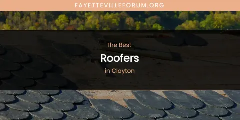 The Absolute Best Roofers in Clayton