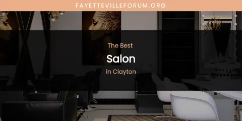 The Absolute Best Salon in Clayton