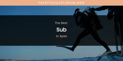 The Absolute Best Sub in Apex